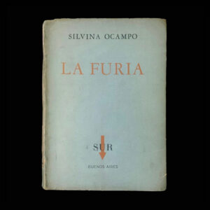 La furia by Silvina Ocampo