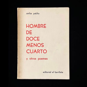 Hombre de Doce Menos Cuarto y Otros Poemas