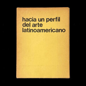 Hacia un Perfil del Arte Latinoamericano